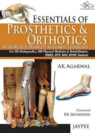 Essentials of Prosthetics and Orthotics with MCQs and Disability Assessment Guidelines | ملزومات پروتز و ارتز با MCQ و دستورالعمل های ارزیابی ناتوانی